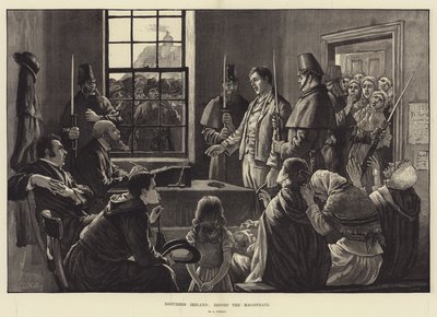 Disturbed Ireland, before the Magistrate by Aloysius O